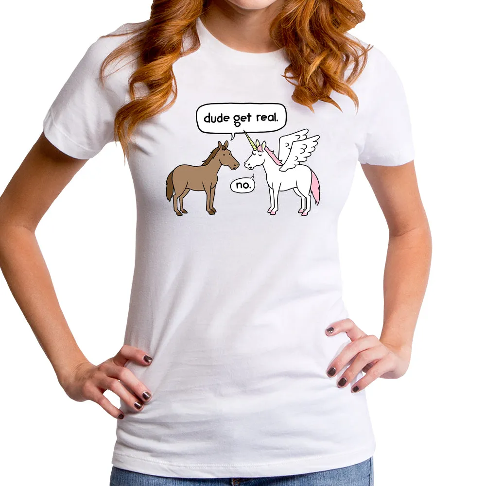 Get Real Unicorn Women's T-Shirt