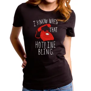 Hotline Bling Women's T-Shirt