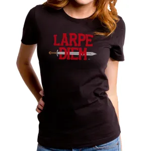 Larpe Diem Women's T-Shirt