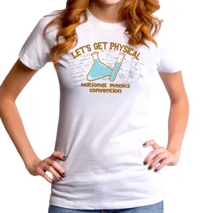 Let's Get Physical Women's T-Shirt