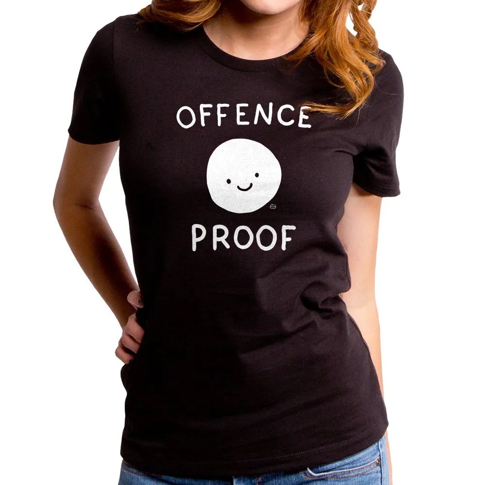 Offence Proof Women's T-Shirt